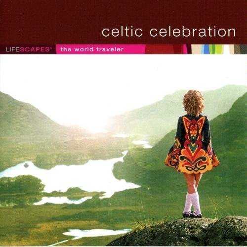 Lifescapes/Celtic Celebration - The World Travele